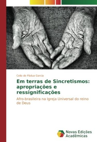 Em terras de Sincretismos: apropriações e ressignificações