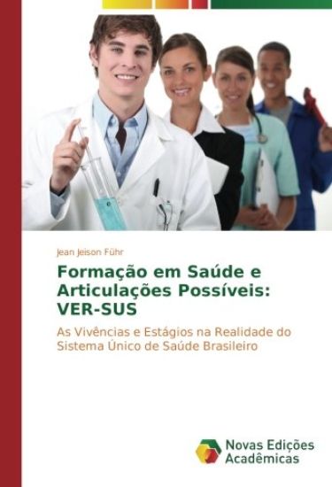 Formação em Saúde e Articulações Possíveis: VER-SUS