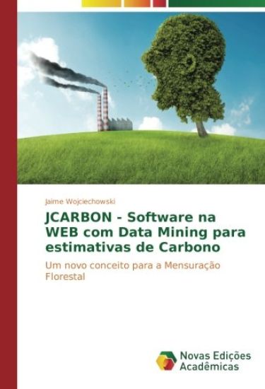 JCARBON - Software na WEB com Data Mining para estimativas de Carbono