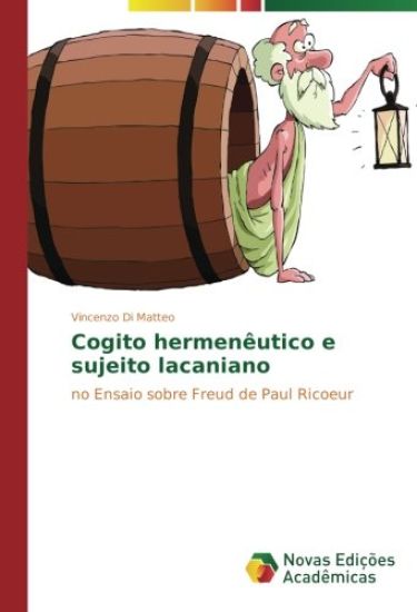 Cogito hermenêutico e sujeito lacaniano