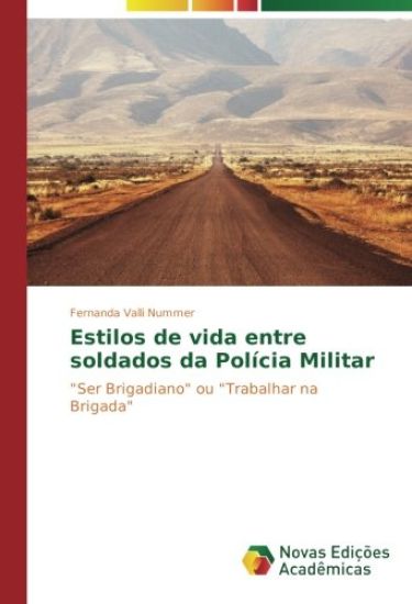 Estilos de vida entre soldados da Polícia Militar