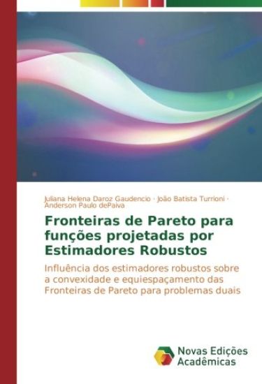 Fronteiras de Pareto para funções projetadas por Estimadores Robustos