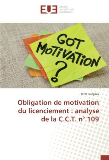 Obligation de motivation du licenciement : analyse de la C.C.T. n° 109