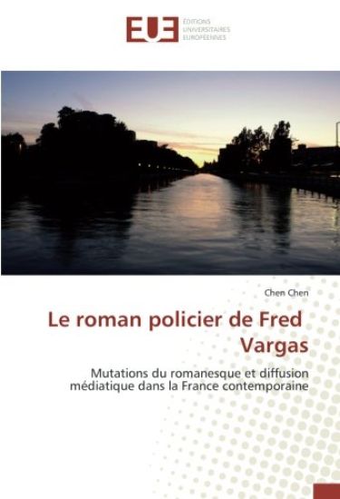 Le roman policier de Fred Vargas