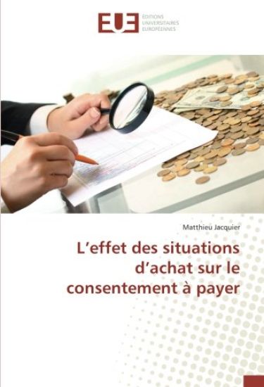 L¿effet des situations d¿achat sur le consentement à payer