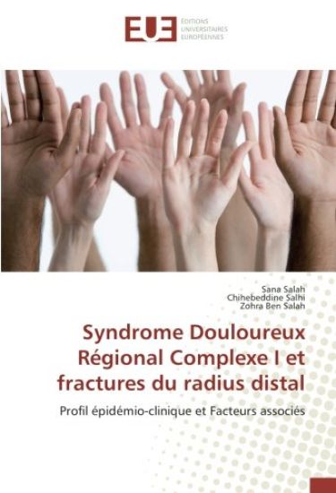 Syndrome Douloureux Régional Complexe I et fractures du radius distal