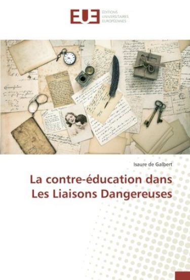 La contre-éducation dans Les Liaisons Dangereuses