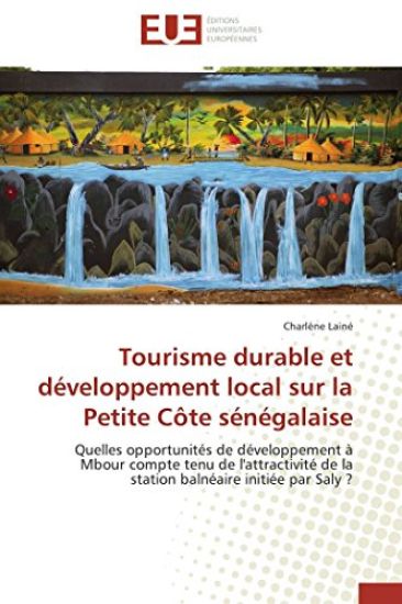 Tourisme Durable Et D?veloppement Local Sur La Petite C?te S?n?galaise