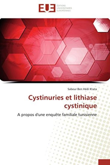 Cystinuries Et Lithiase Cystinique