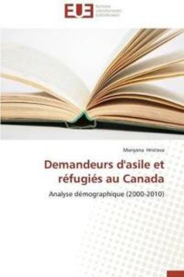 Demandeurs d'Asile Et R?fugi?s Au Canada