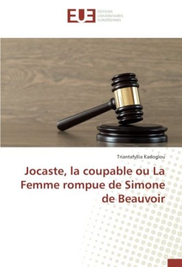 Jocaste, la coupable ou La Femme rompue de Simone de Beauvoir