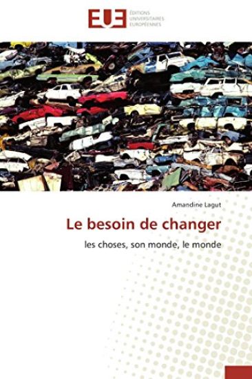 Le Besoin de Changer