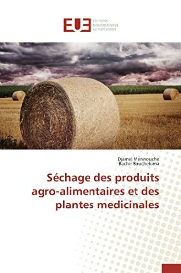 S?chage Des Produits Agro-Alimentaires Et Des Plantes Medicinales