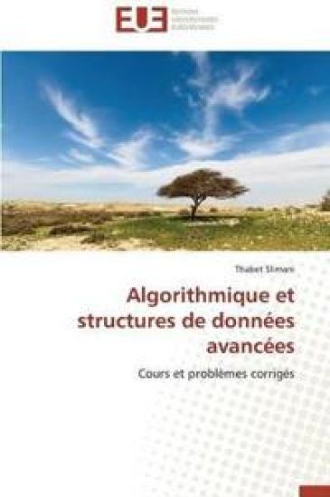 Algorithmique Et Structures de Donn?es Avanc?es