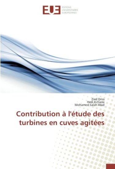Contribution à l'étude des turbines en cuves agitées