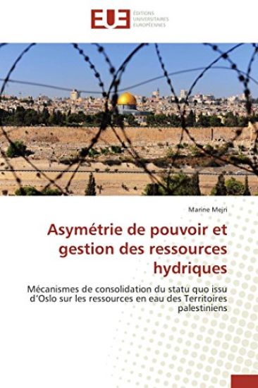 Asym?trie de Pouvoir Et Gestion Des Ressources Hydriques