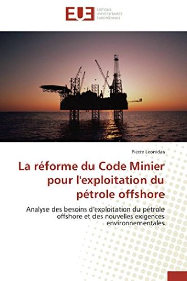 La R?forme Du Code Minier Pour l'Exploitation Du P?trole Offshore