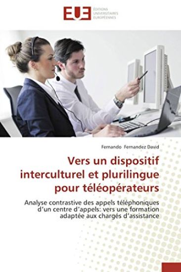 Vers Un Dispositif Interculturel Et Plurilingue Pour T?l?op?rateurs