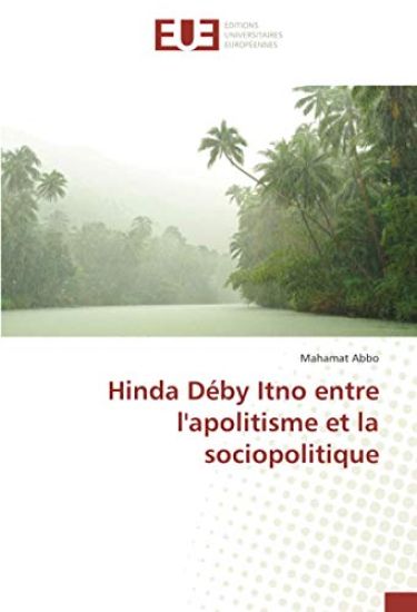Hinda Déby Itno entre l'apolitisme et la sociopolitique