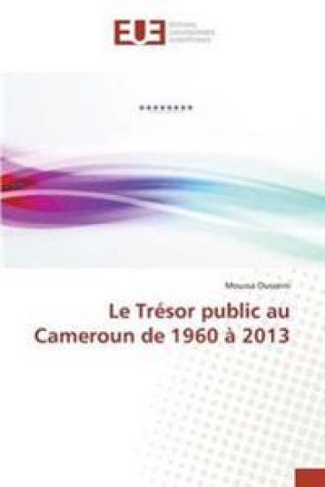 Le Trésor public au Cameroun de 1960 à 2013