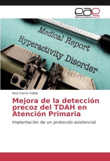 Mejora de la detección precoz del TDAH en Atención Primaria