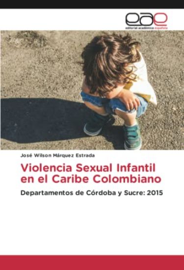 Violencia Sexual Infantil en el Caribe Colombiano