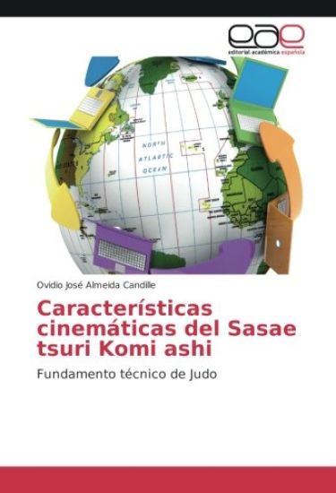 Características cinemáticas del Sasae tsuri Komi ashi