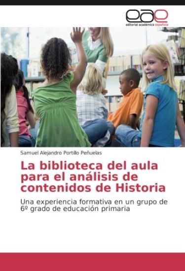 La biblioteca del aula para el análisis de contenidos de Historia