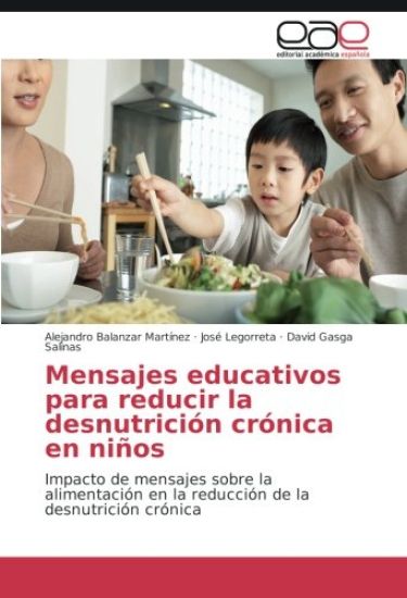 Mensajes educativos para reducir la desnutrición crónica en niños