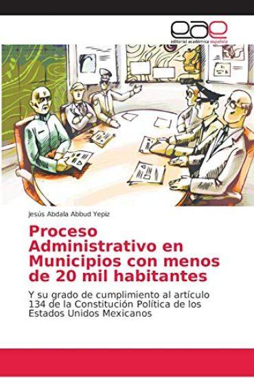 Proceso Administrativo en Municipios con menos de 20 mil habitantes