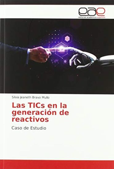 Las TICs en la generación de reactivos