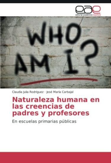 Naturaleza humana en las creencias de padres y profesores