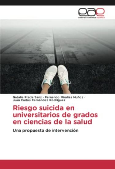 Riesgo suicida en universitarios de grados en ciencias de la salud