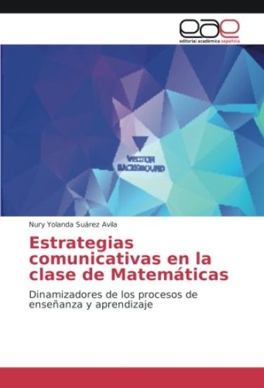 Estrategias comunicativas en la clase de Matemáticas
