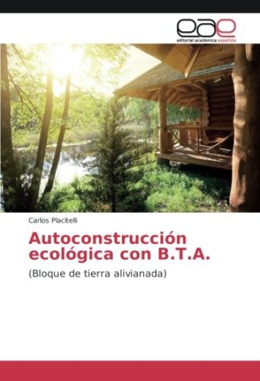 Autoconstrucción ecológica con B.T.A.