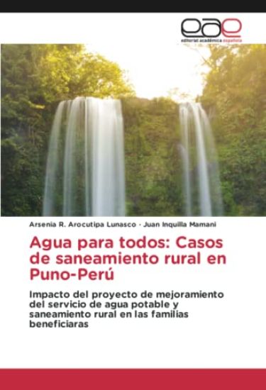 Agua para todos: Casos de saneamiento rural en Puno-Perú