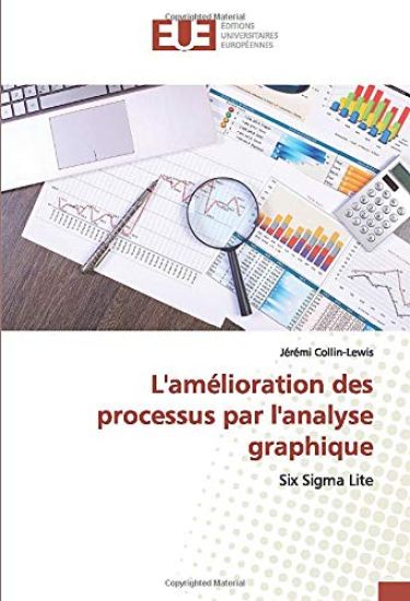 L'amélioration des processus par l'analyse graphique