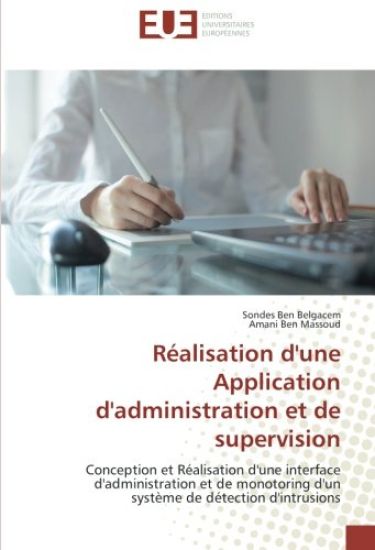 Réalisation d'une Application d'administration et de supervision