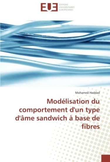 Modélisation du comportement d'un type d'âme sandwich à base de fibres