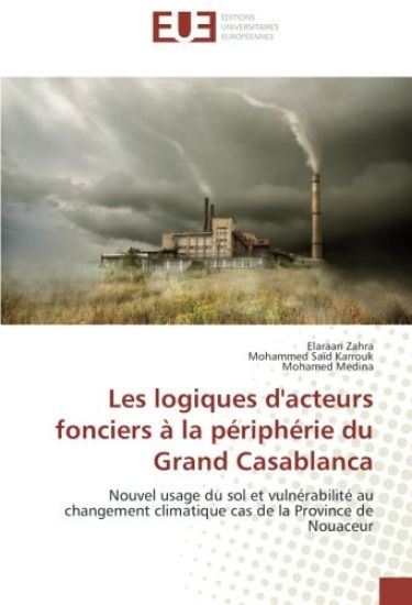 Les logiques d'acteurs fonciers à la périphérie du Grand Casablanca