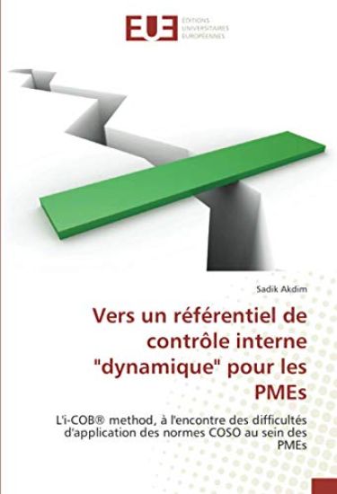 Vers Un R?f?rentiel de Contr?le Interne "dynamique" Pour Les Pmes
