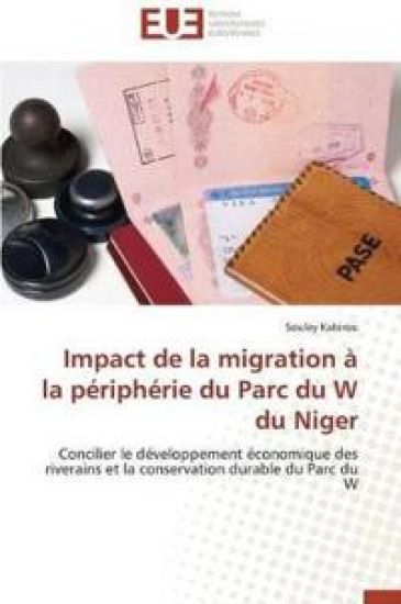 Impact de la Migration ? La P?riph?rie Du Parc Du W Du Niger