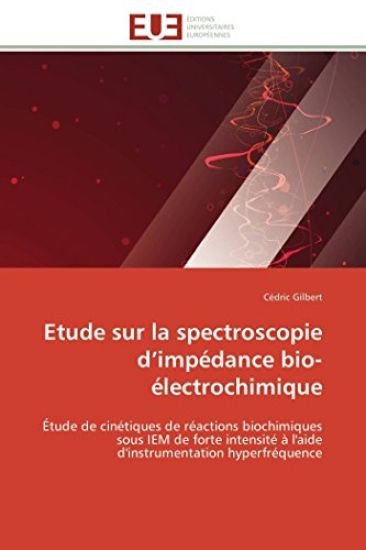 Etude Sur La Spectroscopie D Imp?dance Bio-?lectrochimique