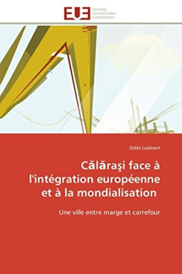C L Ra I Face À l'Intégration Européenne Et À La Mondialisation