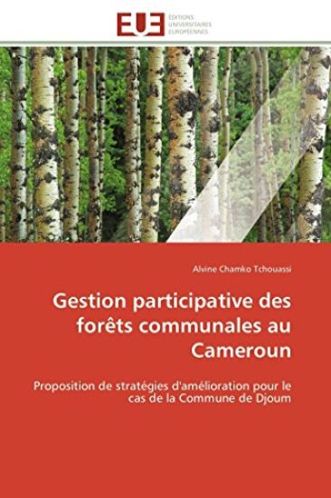 Gestion Participative Des For?ts Communales Au Cameroun