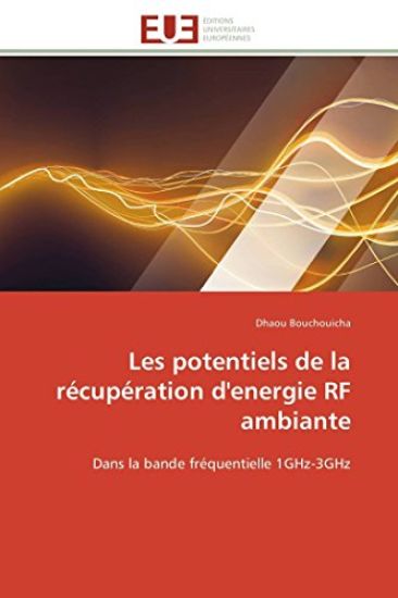 Les Potentiels de la R?cup?ration d'Energie RF Ambiante