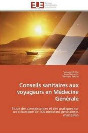 Conseils Sanitaires Aux Voyageurs En M?decine G?n?rale