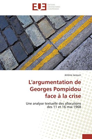 L'Argumentation de Georges Pompidou Face ? La Crise