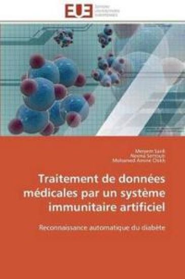 Traitement de Donn?es M?dicales Par Un Syst?me Immunitaire Artificiel