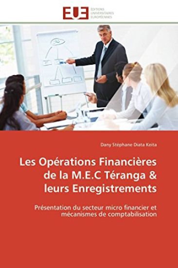 Les Opérations Financières de la M.E.C Téranga Leurs Enregistrements